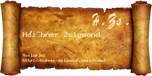 Hübner Zsigmond névjegykártya